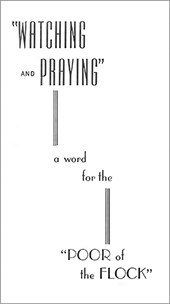 Watching and Praying: A Word for the Poor of the Flock by George Vicesimus Wigram