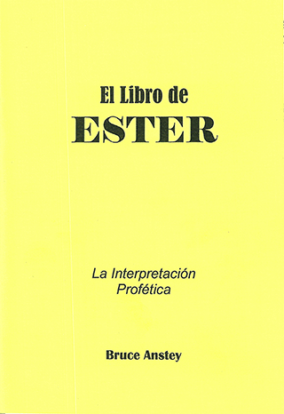 El Libro de Ester by Stanley Bruce Anstey