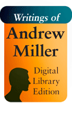 Writings of Andrew Miller: Digital Library Edition by Andrew Miller