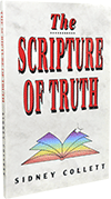 The Scripture of Truth by Sidney Collett