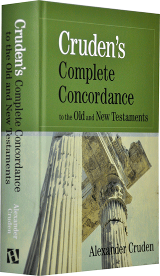 Cruden's Complete Concordance to the Old and New Testaments by Alexander Cruden