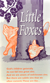 Little Foxes by N. Nazarian