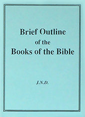 Brief Outline of the Books of the Bible by John Nelson Darby