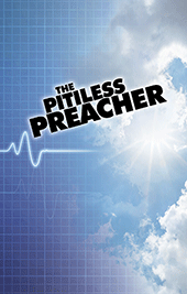 The Pitiless Preacher