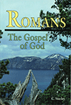 Romans: The Gospel of God by Charles Stanley