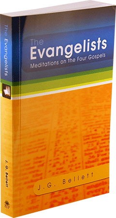 The Evangelists: Meditations on the Four Gospels by John Gifford Bellett