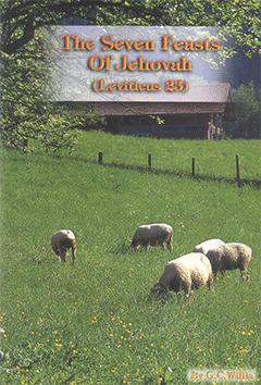 The Seven Feasts of Jehovah by George Christopher Willis