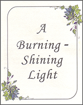 A Burning-Shining Light by John Alexander Short