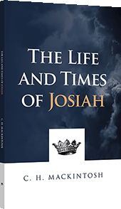 The Life and Times of Josiah by Charles Henry Mackintosh