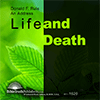 Preliminary Considerations on the Nature of Life and Death by Donald F. Rule