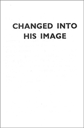 Changed Into His Image by John Nelson Darby