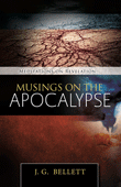 Meditations on the Revelation: Musings on the Apocalypse by John Gifford Bellett