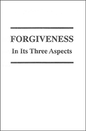 Forgiveness in Its Three Aspects by George Cutting