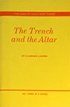 The Trench and the Altar by Clarence E. Lunden