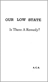 Our Low State: Is There a Remedy? by Arthur Copeland Brown