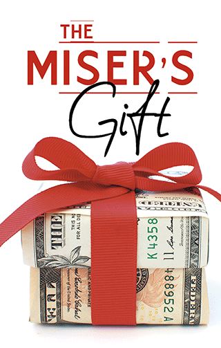 The Miser's Gift