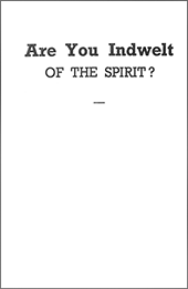 Are You Indwelt of the Spirit? by George Cutting