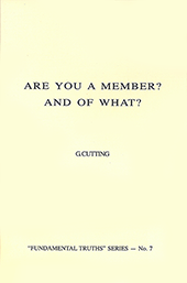 Are You a Member? And of What? by George Cutting