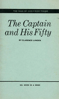 The Captain and His Fifty by Clarence E. Lunden