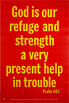 Scripture Poster: God is our refuge and strength, a very present help in trouble. Psalm 46:1 by TBS