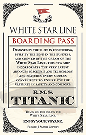 The Titanic: Welcome Aboard