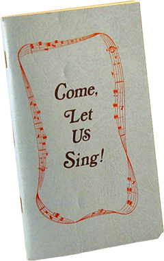 Come, Let Us Sing!