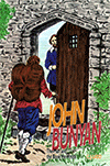 John Bunyan: The Man and the Book He Wrote by Caroline J. Ladd
