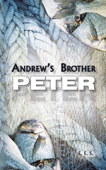 Andrew's Brother Peter by E.E.S.