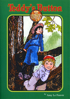 Teddy's Button by Amelia Sophia LeFeuvre