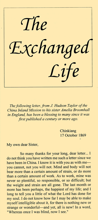 The Exchanged Life: A Letter From J. Hudson Taylor to His Sister Amelia by James Hudson Taylor
