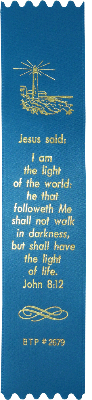 Jesus said, I am the light of the world.... John 8:12 Full Verse: Standard Embossed Ribbon Bookmark by BTP