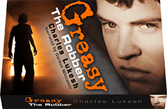 Greasy the Robber by Charles Lukesh