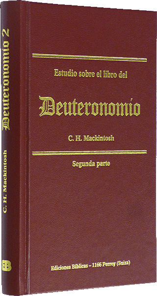 Estudios sobre Deuteronomio: Tomo 2 by Charles Henry Mackintosh