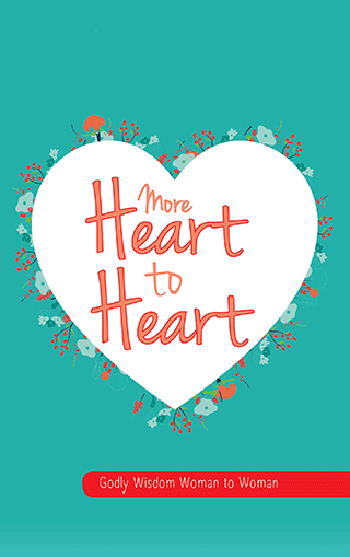 More Heart to Heart: Godly Wisdom, Woman to Woman by V. Hallowell & Others