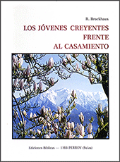 Los Jóvenes Creyentes Frente al Casamiento by Rudolf Brockhaus