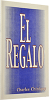 El Regalo by Charles P. Chiniquy