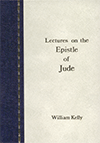 Lectures on the Epistle of Jude by William Kelly