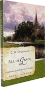 All of Grace by Charles Haddon Spurgeon