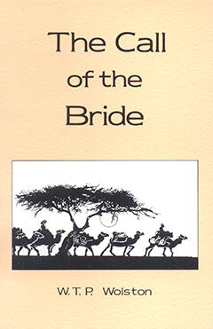 The Call of the Bride by Walter Thomas Prideaux Wolston