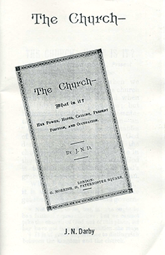 The Church: What Is It? by John Nelson Darby