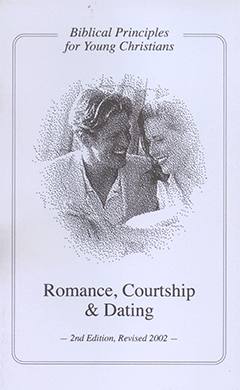Romance, Courtship and Dating: Biblical Principles for Young Christians by L. Douglas Nicolet