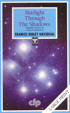 Starlight Through the Shadows by Frances Ridley Havergal