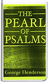 The Pearl of the Psalms by Henry Durbanville (G. Henderson)