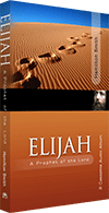 Elijah: A Prophet of the Lord by Hamilton Smith