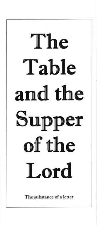 The Table and the Supper of the Lord by Walter Potter