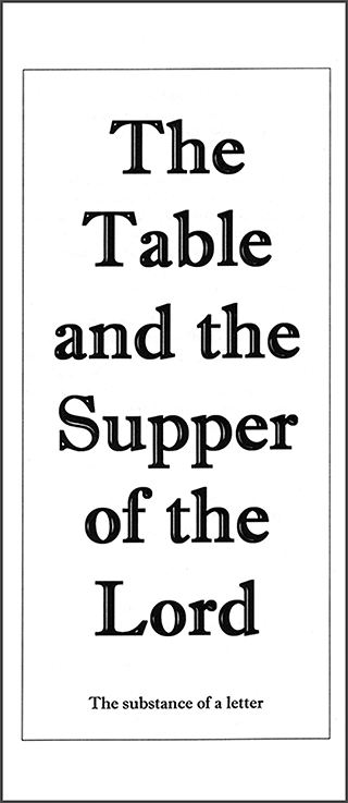 The Table and the Supper of the Lord by Walter Potter