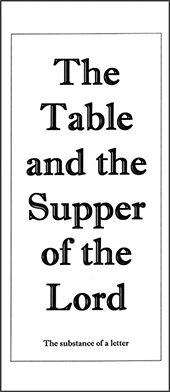 The Table and the Supper of the Lord by Walter Potter