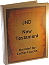 JND New Testament by Narrated by Luther Loucks