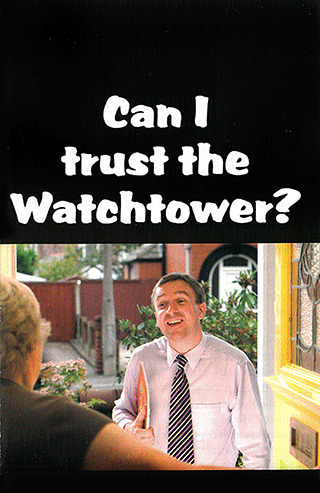 Can I Trust the Watchtower? The Teachings of the So-Called Jehovah's Witnesses by MWTB