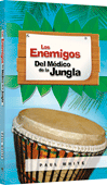 Los Enemigos Del Médico de la Jungla by Paul Hamilton Hume White